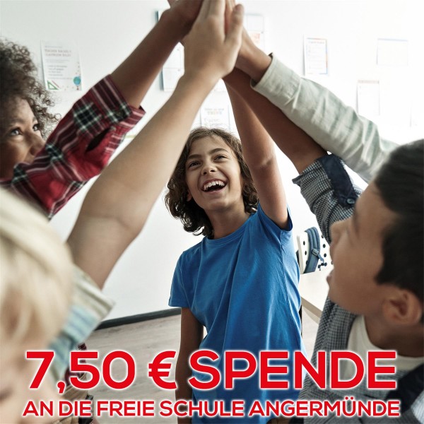 Wir unterstützen für Sie die Freie Schule Angermünde mit 7,50 € - Vielen lieben DANK!