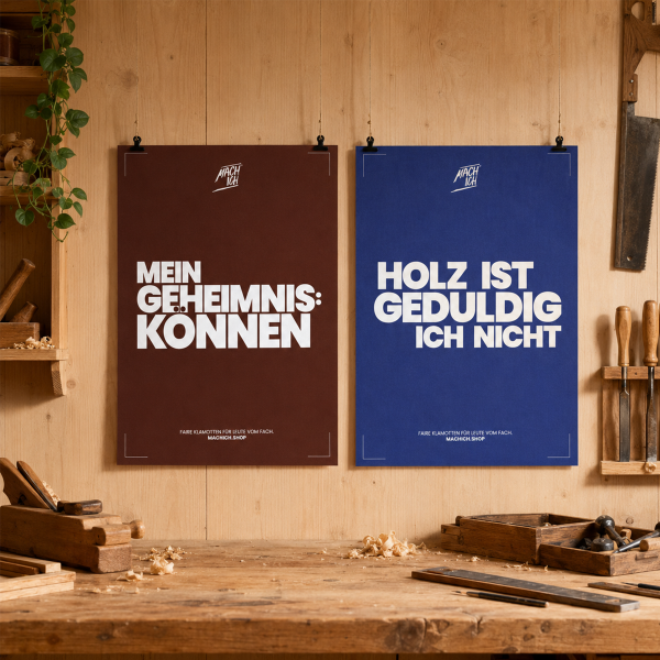 MACH ICH® Poster beidseitig 50x70 cm braun/blau MEIN GEHEIMNIS KÖNNEN (braun) + HOLZ IST GEDULDIG ICH NICHT (blau)